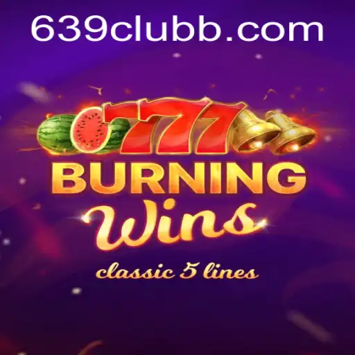 Exploring BurningWins: A Classic Slot Game Experience at 639 Club