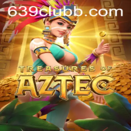 Exploring Treasures of Aztec and the 639 Club: A Deep Dive into Adventure Gaming
