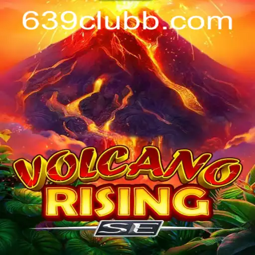 Exploring the World of VolcanoRisingSE: A Thrilling Gaming Adventure at the 639 Club