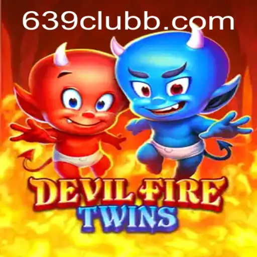 DevilFireTwins: A Thrilling Adventure into the 639 Club Legend