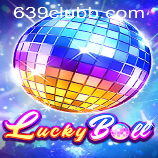 The Thrilling World of LuckyBall and the Vibrant 639 Club